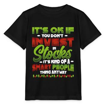 Investieren Sie, Stock Market Investor. - Stanley/Stella Kinder T-Shirt MINI CREATOR  - Schwarz - Vorne - Mikhail (115cm)