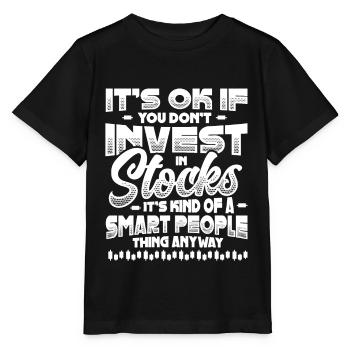 Investieren Sie, Stock Market Investor. - Stanley/Stella Kinder T-Shirt MINI CREATOR  - Schwarz - Vorne - Mikhail (115cm)