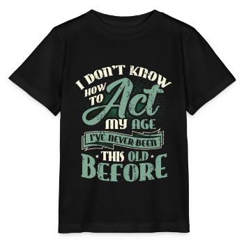 Je ne sais pas comment me comporter. - T-shirt bio MINI CREATOR Stanley/Stella Enfant - noir - Devant - Mikhail (115cm)