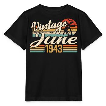 Juni 1943 Geburtstag 1943 Retro 1943 Juni 1943 - Stanley/Stella Kinder T-Shirt MINI CREATOR  - Schwarz - Vorne - Mikhail (115cm)