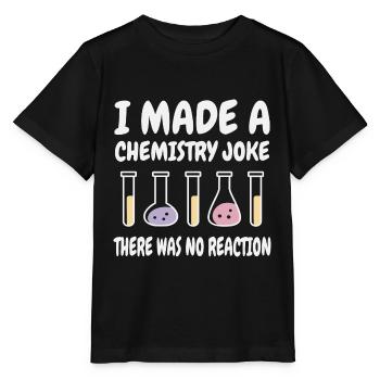 Blague de chimie, il n’y a pas eu de réaction - T-shirt bio MINI CREATOR Stanley/Stella Enfant - noir - Devant - Mikhail (115cm)