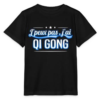 Qi gong - j'peux pas , j'ai Qi gong - T-shirt bio MINI CREATOR Stanley/Stella Enfant - noir - Devant - Mikhail (115cm)
