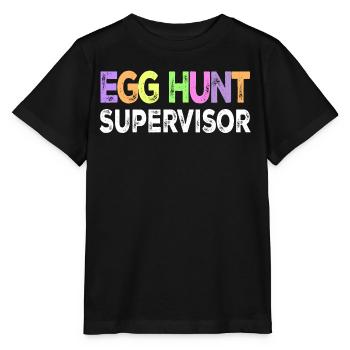 Egg Hunt Supervisor, happy easter, easter egg - Stanley/Stella MINI CREATOR Kids’ T-Shirt - black - Front - Mikhail (115cm)
