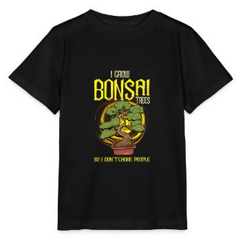 I Grow Bonsai Trees So I Don't Choke People - - Stanley/Stella MINI CREATOR Kids’ T-Shirt - black - Front - Mikhail (115cm)