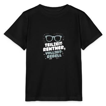Teilzeit-Rentner Vollzeit-Rebell Ruhestand - Stanley/Stella Kinder T-Shirt MINI CREATOR  - Schwarz - Vorne - Mikhail (115cm)