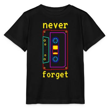 Kassette - Never forget - Vintage Retro - Stanley/Stella Kinder T-Shirt MINI CREATOR  - Schwarz - Vorne - Mikhail (115cm)