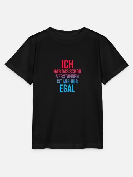 Ich hab das schon verstanden ist mir nur egal - Stanley/Stella Kinder T-Shirt MINI CREATOR  - Schwarz