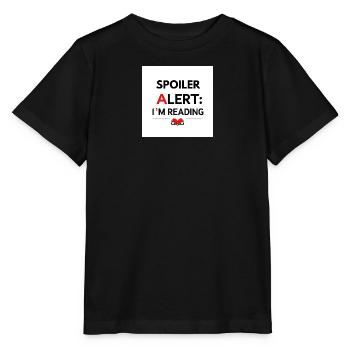 Alerte spoiler : je lis - T-shirt bio MINI CREATOR Stanley/Stella Enfant - noir - Devant - Mikhail (115cm)