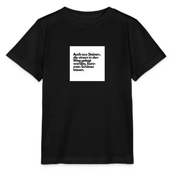 Zitat nach bekanntem, deutschem Schriftsteller - Stanley/Stella Kinder T-Shirt MINI CREATOR  - Schwarz - Vorne - Mikhail (115cm)