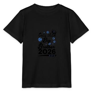 Großer Bruder 2026 Krönung Fußball Thema - Stanley/Stella Kinder T-Shirt MINI CREATOR  - Schwarz - Vorne - Mikhail (115cm)