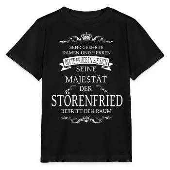 Seine Majestät der Störenfried betritt den Raum - Stanley/Stella Kinder T-Shirt MINI CREATOR  - Schwarz - Vorne - Mikhail (115cm)