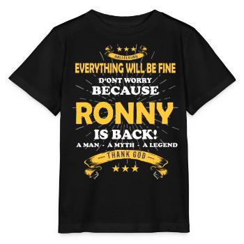 Everything will be fine Ronny Is back - Stanley/Stella Kinder T-Shirt MINI CREATOR  - Schwarz - Vorne - Mikhail (115cm)