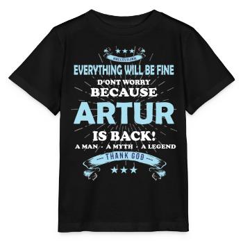 Everything's going to be alright, because Artur Ist da Outfit - Stanley/Stella MINI CREATOR Kids’ T-Shirt - black - Front - Mikhail (115cm)