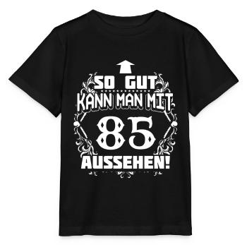85 - Geburtstag - gutes Aussehen - DE - Stanley/Stella Kinder T-Shirt MINI CREATOR  - Schwarz - Vorne - Mikhail (115cm)