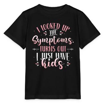 J’ai cherché les symptômes. - T-shirt bio MINI CREATOR Stanley/Stella Enfant - noir - Devant - Mikhail (115cm)