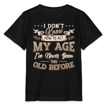 Je ne sais pas comment me comporter. - T-shirt bio MINI CREATOR Stanley/Stella Enfant - noir - Devant - Mikhail (115cm)