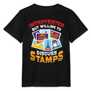 Introverted, but ready to receive stamps - Stanley/Stella MINI CREATOR Kids’ T-Shirt - black - Front - Mikhail (115cm)