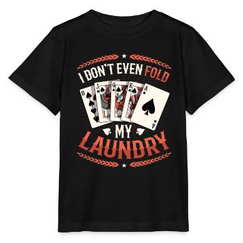 Je ne plie même pas mon linge, casino poker - T-shirt bio MINI CREATOR Stanley/Stella Enfant - noir - Devant - Mikhail (115cm)
