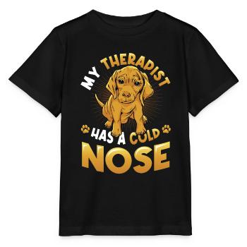Mein Therapeut Hat Eine Kalte Nase, Hundeliebhaber - Stanley/Stella Kinder T-Shirt MINI CREATOR  - Schwarz - Vorne - Mikhail (115cm)