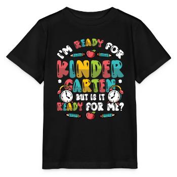 Ready for kindergarten - Stanley/Stella MINI CREATOR Kids’ T-Shirt - black - Front - Mikhail (115cm)