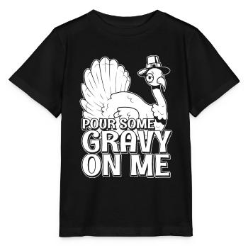 Christ Christianity Pour Some Gravy On Me - Stanley/Stella MINI CREATOR Kids’ T-Shirt - black - Front - Mikhail (115cm)