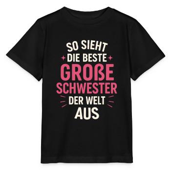 Beste große Schwester - Stanley/Stella Kinder T-Shirt MINI CREATOR  - Schwarz - Vorne - Mikhail (115cm)