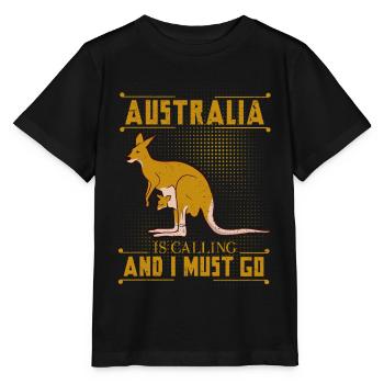 Australia Is Calling Australien Ruft Känguru - Stanley/Stella Kinder T-Shirt MINI CREATOR  - Schwarz - Vorne - Mikhail (115cm)