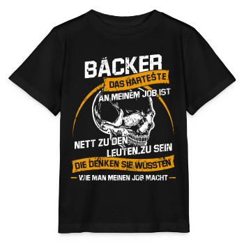 Bäcker Sarkastischer Konditor Spruch - Stanley/Stella Kinder T-Shirt MINI CREATOR  - Schwarz - Vorne - Mikhail (115cm)