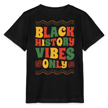 Black History Vibes Jour de l’indépendance seulement - T-shirt bio MINI CREATOR Stanley/Stella Enfant - noir - Devant - Mikhail (115cm)