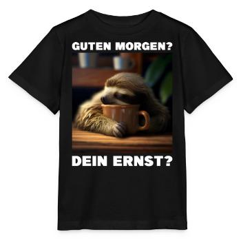 Guten Morgen - Dein Ernst? - Stanley/Stella Kinder T-Shirt MINI CREATOR  - Schwarz - Vorne - Mikhail (115cm)