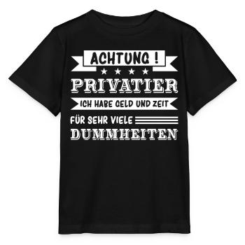 Achtung Ich bin Privatier - Stanley/Stella Kinder T-Shirt MINI CREATOR  - Schwarz - Vorne - Mikhail (115cm)