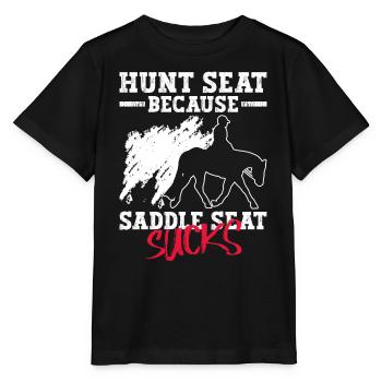 Hunt Because Saddle Sucks - Hunt - Stanley/Stella Kinder T-Shirt MINI CREATOR  - Schwarz - Vorne - Mikhail (115cm)