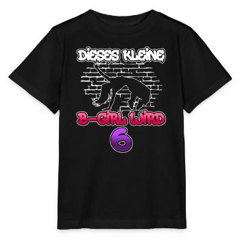 Dieses Kleine B-Girl Wird 6 - Breakdance - Stanley/Stella Kinder T-Shirt MINI CREATOR  - Schwarz - Vorne - Mikhail (115cm)
