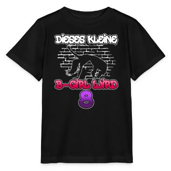 Dieses Kleine B-Girl Wird 8 - Breakdance - Stanley/Stella Kinder T-Shirt MINI CREATOR  - Schwarz - Vorne - Mikhail (115cm)