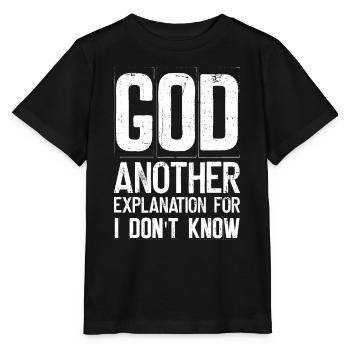 Dieu Une autre explication pour je ne sais pas - - T-shirt bio MINI CREATOR Stanley/Stella Enfant - noir - Devant - Mikhail (115cm)