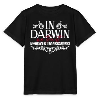 Auf Darwin vertrauen wir, nicht auf Mythen und - Stanley/Stella Kinder T-Shirt MINI CREATOR  - Schwarz - Vorne - Mikhail (115cm)