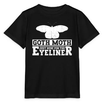 Goth Moth Just Here For The Eyeliner - Goth Moth - Stanley/Stella MINI CREATOR Kids’ T-Shirt - black - Front - Mikhail (115cm)