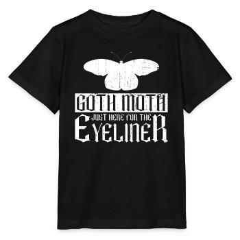 Goth Moth Just Here For The Eyeliner - Goth Moth - Stanley/Stella MINI CREATOR Kids’ T-Shirt - black - Front - Mikhail (115cm)
