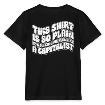 Shirt is simple, how capitalist feel - hippie - Stanley/Stella MINI CREATOR Kids’ T-Shirt - black - Front - Mikhail (115cm)