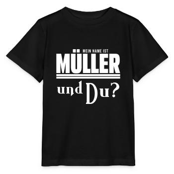 Mein Name ist Müller Nachname Geschenkidee - Stanley/Stella Kinder T-Shirt MINI CREATOR  - Schwarz - Vorne - Mikhail (115cm)