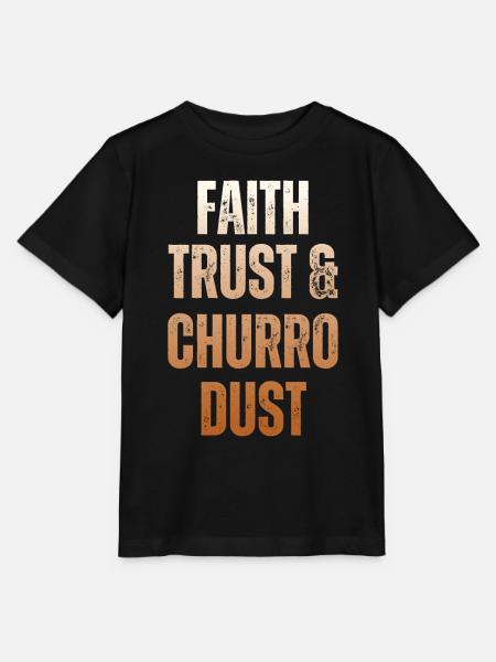 Glaube, Vertrauen Und Churro-staub - Stanley/Stella Kinder T-Shirt MINI CREATOR  - Schwarz