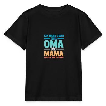 J’ai deux titres : Mamie et Maman - T-shirt bio MINI CREATOR Stanley/Stella Enfant - noir - Devant - Mikhail (115cm)