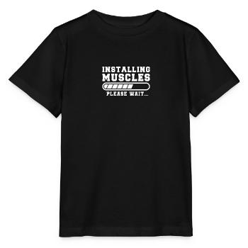 Installing Muscles Please Wait Funny Gym Training - Stanley/Stella Kinder T-Shirt MINI CREATOR  - Schwarz - Vorne - Mikhail (115cm)