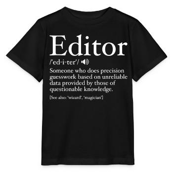 Funny Editor Definition Editor Definition - Editor - Stanley/Stella MINI CREATOR Kids’ T-Shirt - black - Front - Mikhail (115cm)