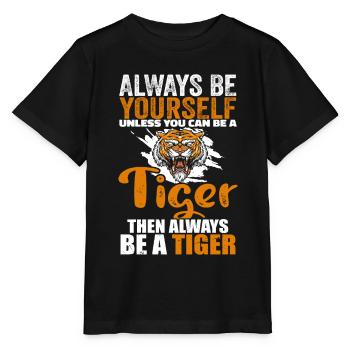Tiger Lover, Be Yourself Tiger, Funny Tiger - Stanley/Stella MINI CREATOR Kids’ T-Shirt - black - Front - Mikhail (115cm)