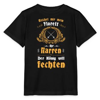 Fechter König will Fechten - Fechtsport Florett - Stanley/Stella Kinder T-Shirt MINI CREATOR  - Schwarz - Vorne - Mikhail (115cm)