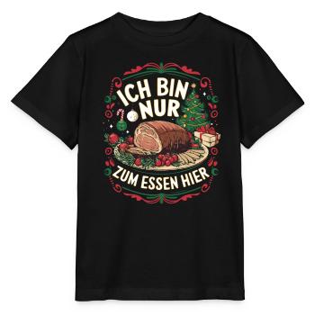 Nur zum Essen hier – Bestes Weihnachtsdesign - Stanley/Stella Kinder T-Shirt MINI CREATOR  - Schwarz - Vorne - Mikhail (115cm)