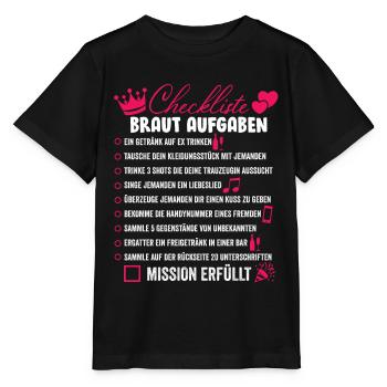 JGA Braut Aufgaben Checklisten T-Shirt Geschenk - Stanley/Stella Kinder T-Shirt MINI CREATOR  - Schwarz - Vorne - Mikhail (115cm)