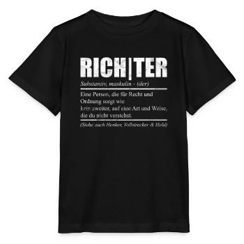 Witziges Richter Sprüche Geschenk - Stanley/Stella Kinder T-Shirt MINI CREATOR  - Schwarz - Vorne - Mikhail (115cm)