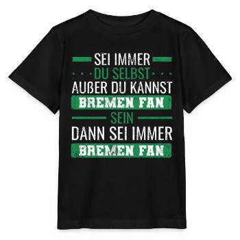 Bremen Fan Fußball Norddeutsch - Stanley/Stella Kinder T-Shirt MINI CREATOR  - Schwarz - Vorne - Mikhail (115cm)